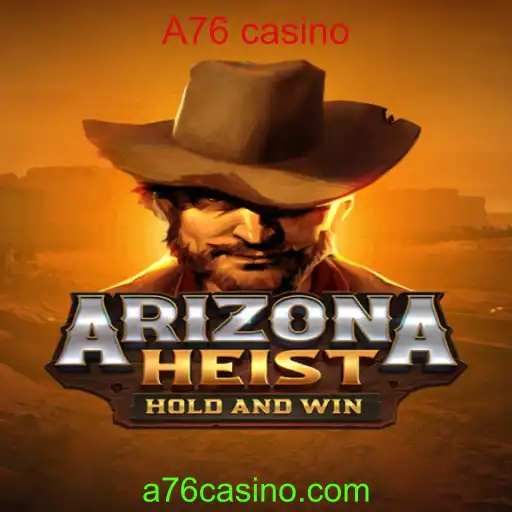 Explorando ArizonaHeist: Um Novo Jogo de Estratégia no A76 Casino