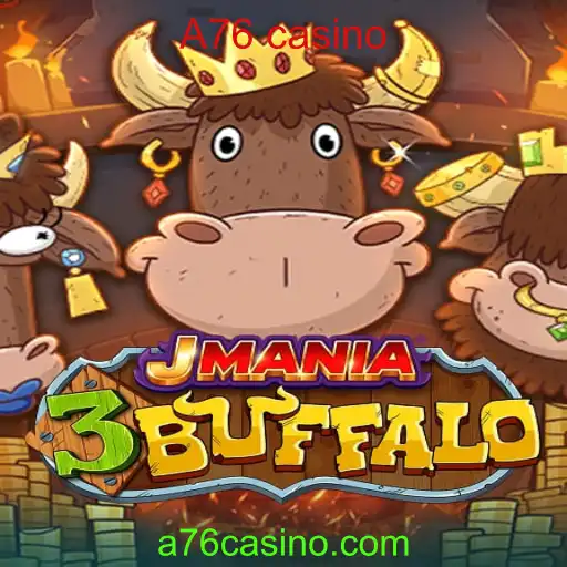 Descubra a Emoção do Jogo JMania3Buffalo no A76 Casino