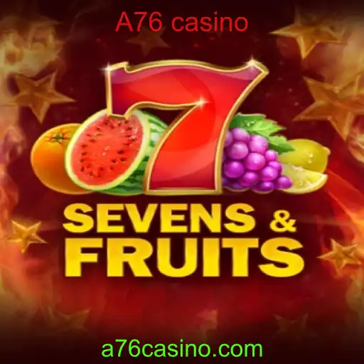 Desvende o Empolgante Mundo do Jogo SevensFruits no A76 Casino
